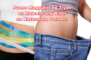 paano magpaliit ng tiyan at mawala ang bilbil