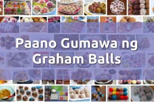 paano gumawa ng graham balls