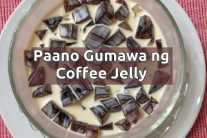 paano gumawa ng coffee jelly